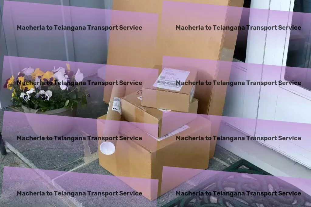 Macherla to Telangana Household Goods Transport Efficiently connecting India with top-tier transport services! - Major transport logistics